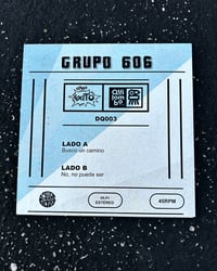 Image 3 of Grupo 606 7"