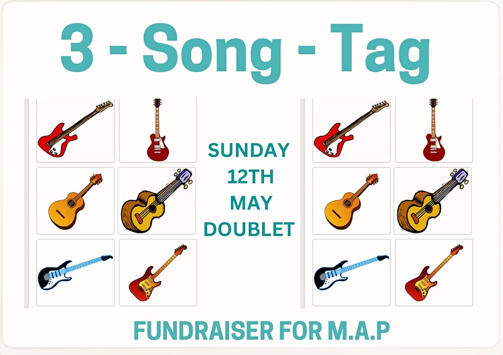MAP Fundraiser - ‘3 Song Tag’ - SUN AFTERNOON - DOUBLET 
