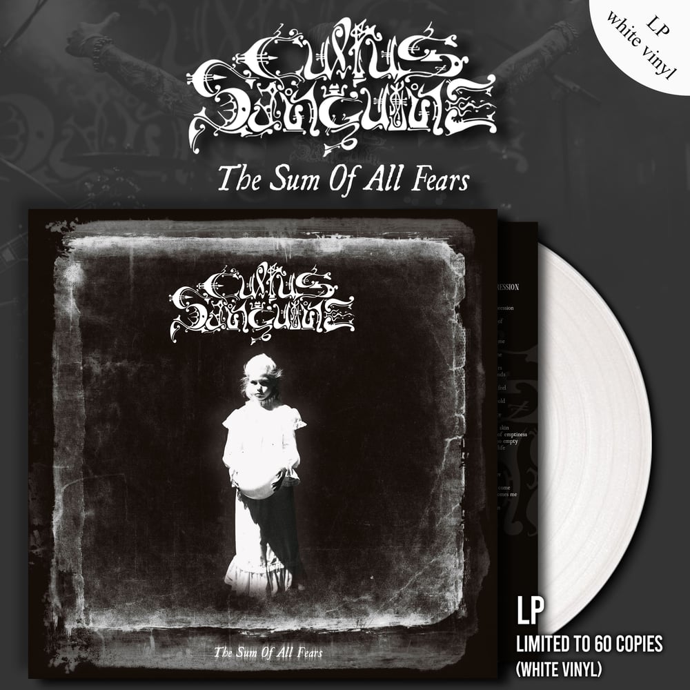 CULTUS SANGUINE "The Sum Of All Fears" LP