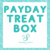 Image of April PayDay Treat Box