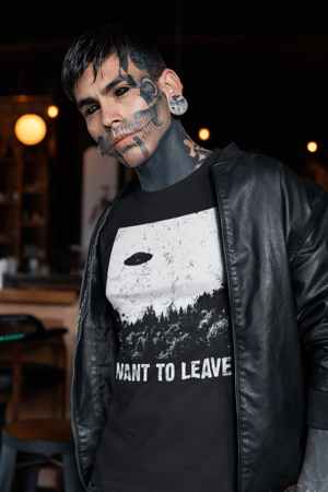 Image of I Want to Leave T-Shirt