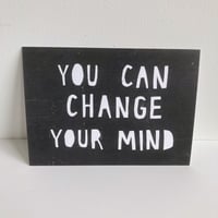 Image 2 of CHANGE YOUR MIND Postcard