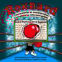 Boxnard: Counterstories as counterpunches | Contrahistorias como contragolpes