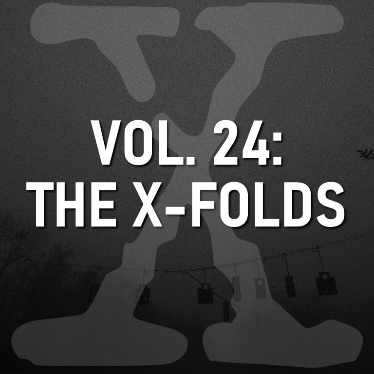 Vol 24: The X-Folds