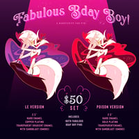 Image 2 of FABULOUS BDAY BOY PRE-ORDERS! - An Angel Dust Pin set