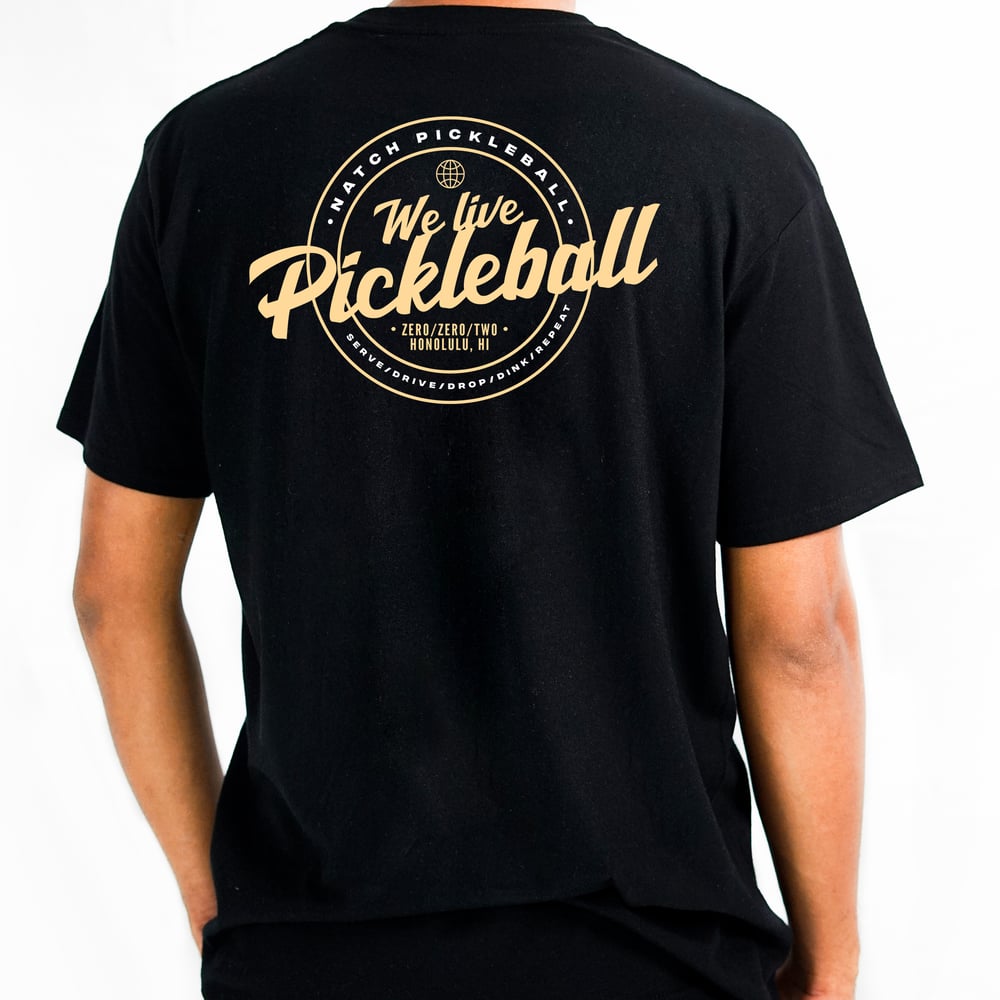 We Live Pickleball Motto