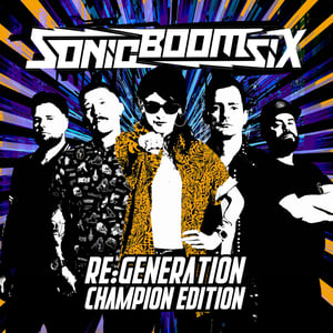 Image of SONIC BOOM SIX - Re:Generation (Champion Edition) 2xlp