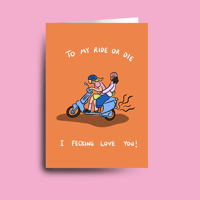 RIDE OR DIE CARD