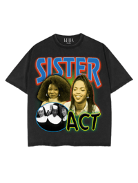 Sister Act Tee