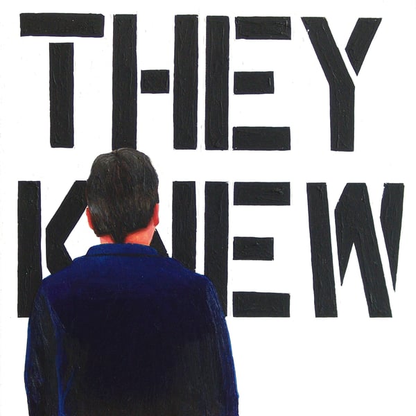 Image of They Knew (Self Portrait)