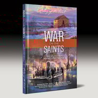 Image 1 of History of the Saints  ~  WAR ON THE SAINTS - THE STORY OF A PERSECUTED PEOPLE