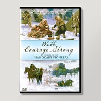 History of the Saints ~ With Courage Strong