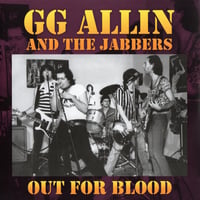 Image 1 of G.G. ALLIN & the JABBERS - "Out For Blood" 7" EP (Color Vinyl)