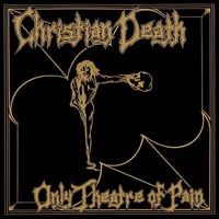 Image 1 of CHRISTIAN DEATH - "Only Theater Of Pain" LP (PINK Vinyl)
