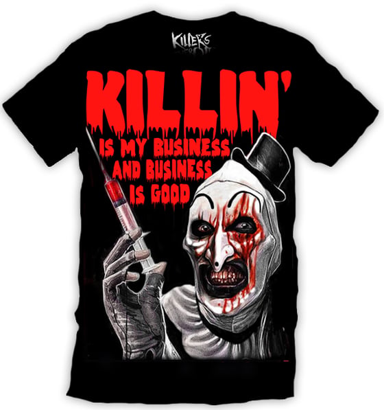 Image of KILLIN IS MY BUSINESS