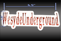 Image 2 of Glossy "WesydeUnderground" Black/Red Gradient Logo Sticker