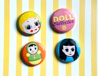 Image 1 of DOLL COLLECTOR 1" Pins