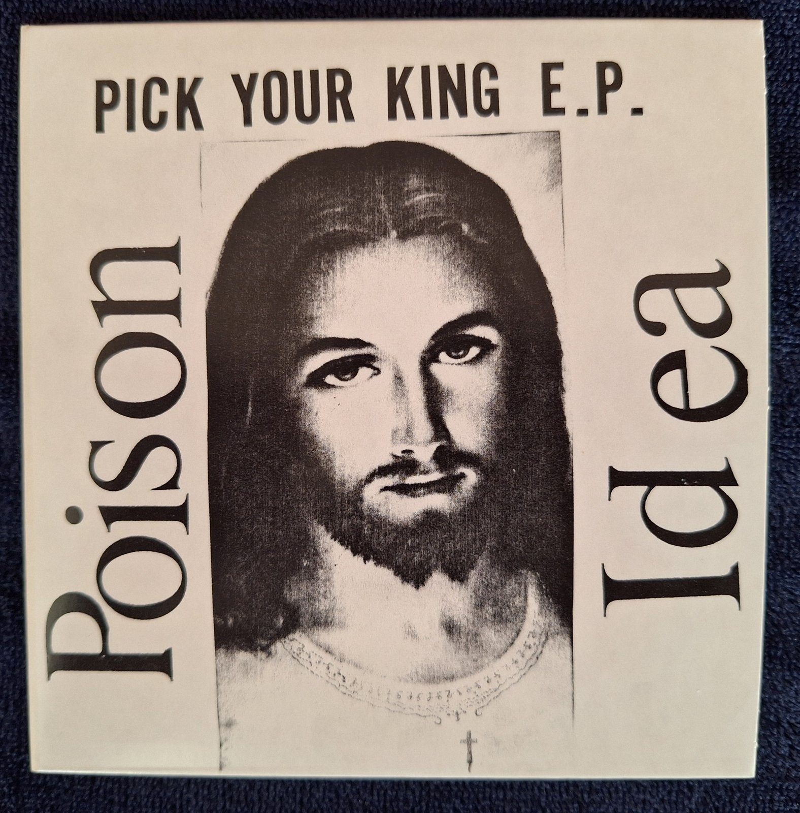 PICK YOUR KING Compact Disc / Poison Idea