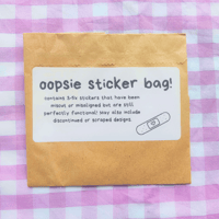 Image of oopsie sticker bag!