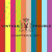 VINTAGE TROUBLE - CHAPTER II: EP I [CD]
