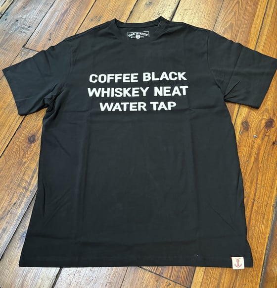 Image of Coffee Whiskey Water T-Shirt by Iron&Resin
