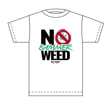 Image of "No Bammer Weed V3" Tee