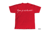 YOURS FOR THE REVOLUTION T-SHIRT, RED/WHITE