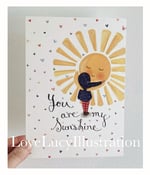 Image of You are my sunshine print