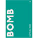 Image of Bomb, Samuel Reid