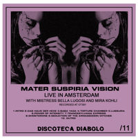 LIMITED 11: MATER SUSPIRIA VISION LIVE IN AMSTERDAM 2024 CDR - The Official Bootleg DESIGN B