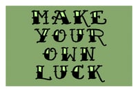 Image 1 of Make Your Own Luck Postcard