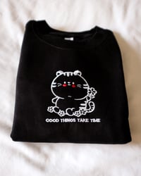 Image 1 of Good Things Take Time