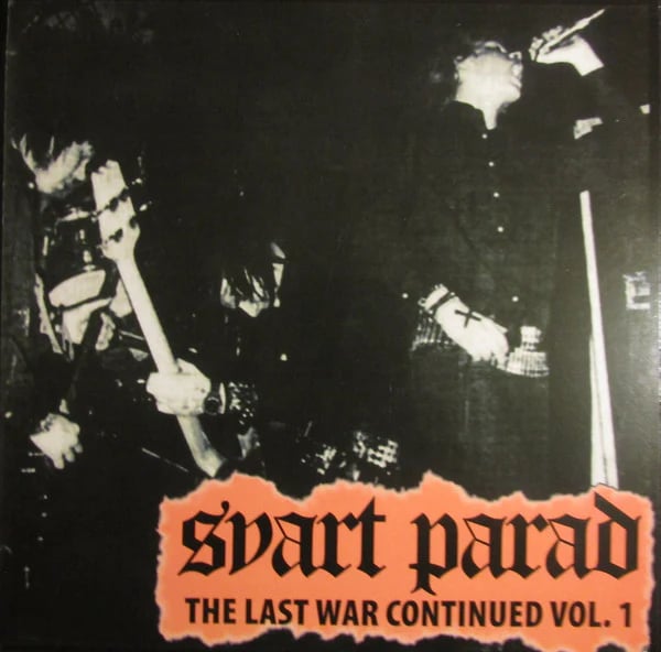 Image of Svart Parad – "The Last War Continued Vol. 1" Lp