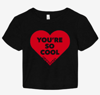 YOU'RE SO COOL SHIRT