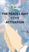 📣Transformative Giveaway🎁 THE  PEACE LIGHT CODE ACTIVATION!