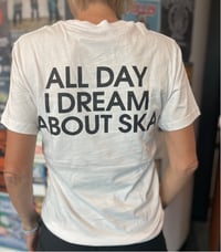 Image 2 of Dream About Ska white tshirt