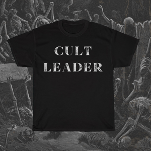 Image of Cult Leader T-Shirt