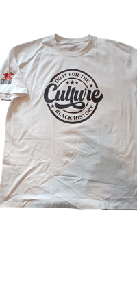 Image 3 of Do It For The Culture T Shirt 