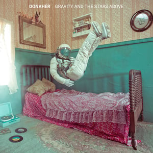 Image of "Gravity and The Stars Above"  Vinyl / CD / Cassette