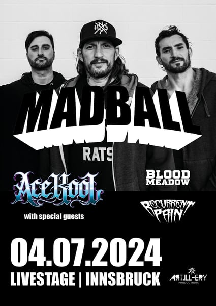 Image of MADBALL // + special Guests: ACE KOOL // supported by: RECURRENT PAIN // BLOOD MEADOW // 04.07.2024