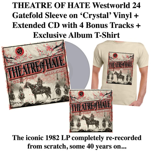 Theatre of Hate Westworld 24 - Vinyl, CD & T-shirt Bundle 