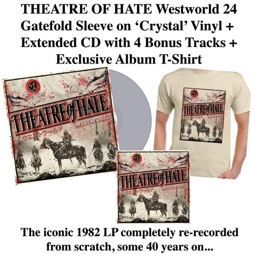 Theatre of Hate Westworld 24 - Vinyl, CD & T-shirt Bundle