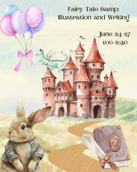 Fairy Tale Camp: Illustration and Writing