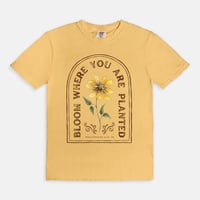 Image 2 of "Bloom Where You Are Planted" Vintage Wash Graphic Tee | Comfort Colors | 3 Options 