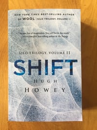 Image 1 of Hugh Howey "Shift: Silo Trilogy Vol. II" Trade Paperback