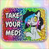 Image 1 of SOLD OUT !! Take Your Meds Guro Cat Glitter Sticker