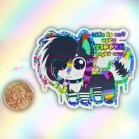 Image 2 of Sparkledog "Life is not very YIPPEE right now" Creature Sticker