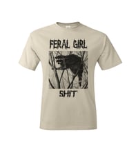 Image 5 of FERAL GIRL SHIT ( PRE ORDER)