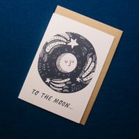 Image 3 of * NEW * "To The Moon" Card by Lauren Marina