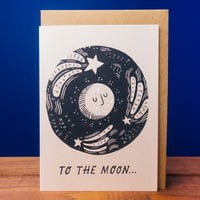 Image 2 of * NEW * "To The Moon" Card by Lauren Marina